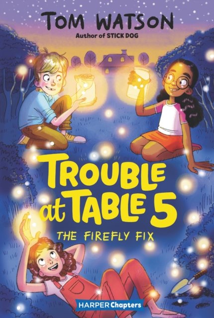 Trouble at Table 5 #3: The Firefly Fix, EPUB eBook