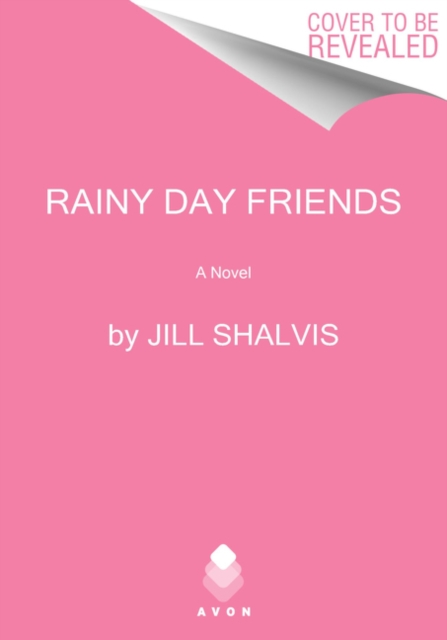 Rainy Day Friends : A Novel, Paperback / softback Book