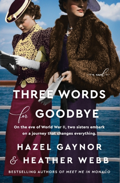 Three Words for Goodbye : A Novel, Paperback / softback Book