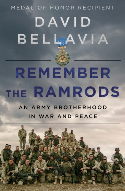 Remember the Ramrods : An Army Brotherhood in War and Peace, EPUB eBook