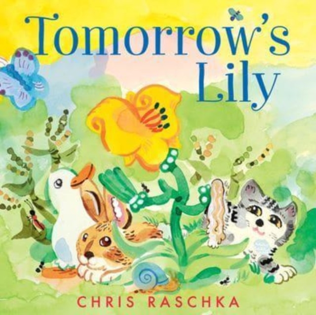Tomorrow's Lily, Hardback Book