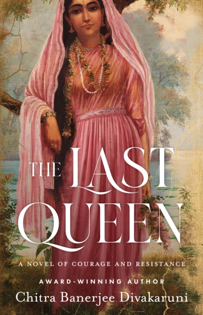 The Last Queen : A Novel of Courage and Resistance, EPUB eBook