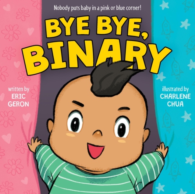 Bye Bye, Binary, Board book Book