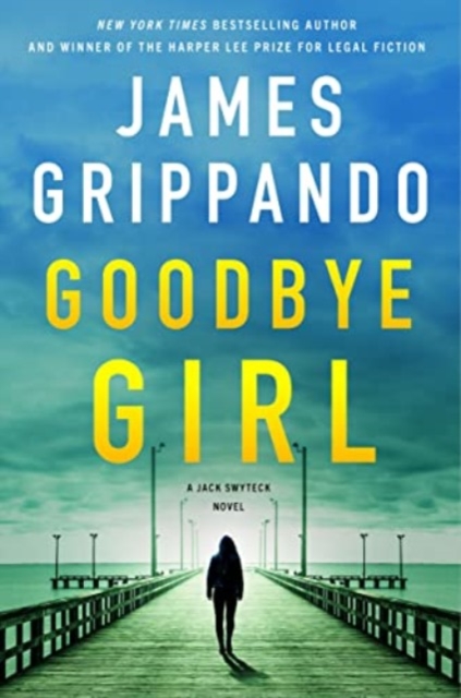 Goodbye Girl : A Novel, Hardback Book