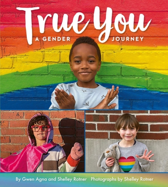 True You : A Gender Journey, Hardback Book