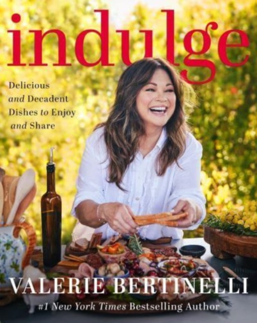 Indulge : Delicious and Decadent Dishes to Enjoy and Share, Hardback Book