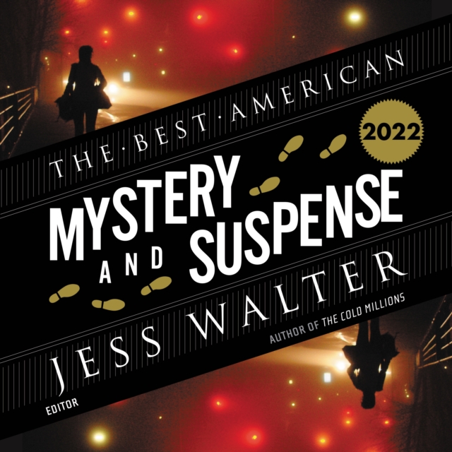The Best American Mystery and Suspense 2022, eAudiobook MP3 eaudioBook