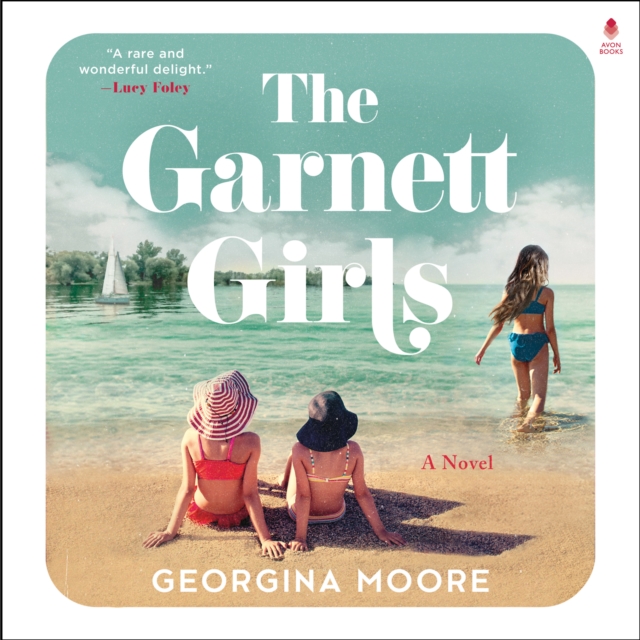 The Garnett Girls : A Novel, eAudiobook MP3 eaudioBook