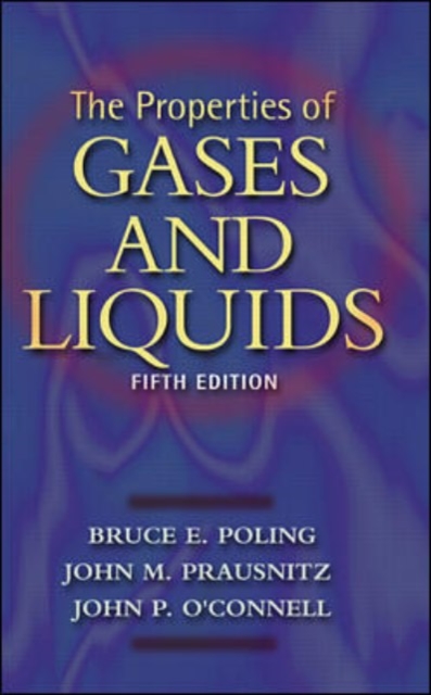 The Properties of Gases and Liquids 5E, Hardback Book