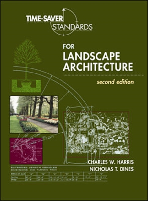 Time-Saver Standards for Landscape Architecture, Hardback Book