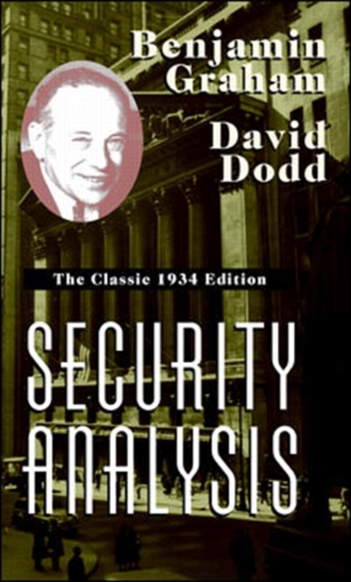 Security Analysis: The Classic 1934 Edition, Hardback Book