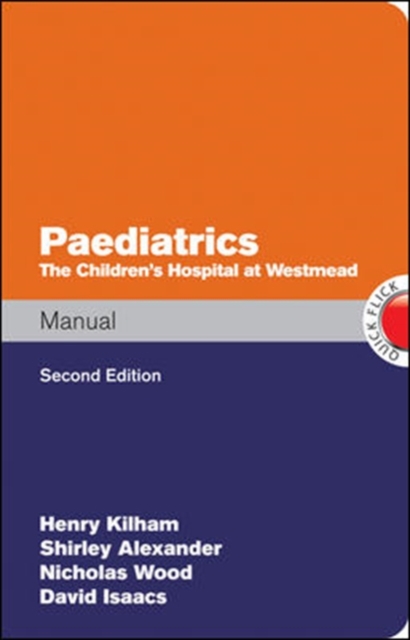 Paediatrics Manual the Children's Hospital at Westmead Handbook, Paperback Book