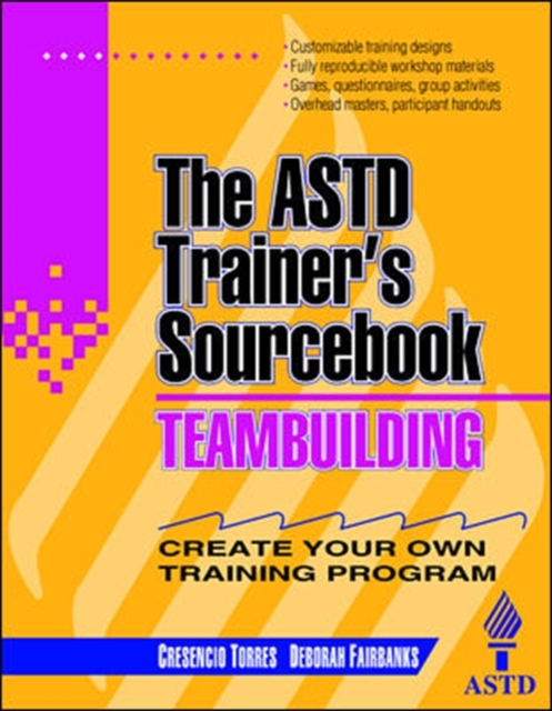 Teambuilding: The ASTD Trainer's Sourcebook, Paperback / softback Book