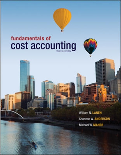 Fundamentals of Cost Accounting, Paperback Book
