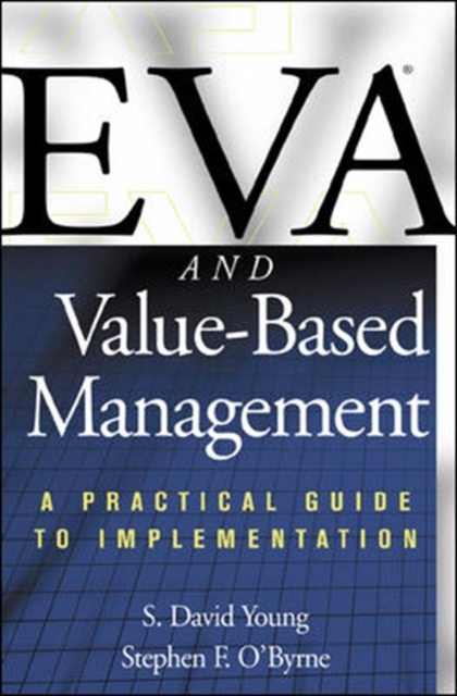 EVA and Value-Based Management: A Practical Guide to Implementation,  Book