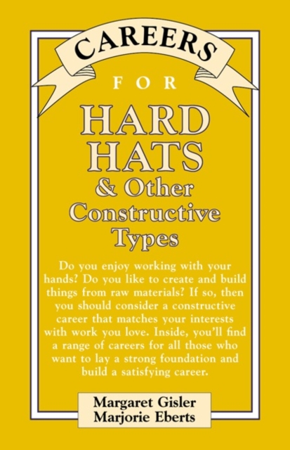Careers for Hard Hats & Other Constructive Types, PDF eBook