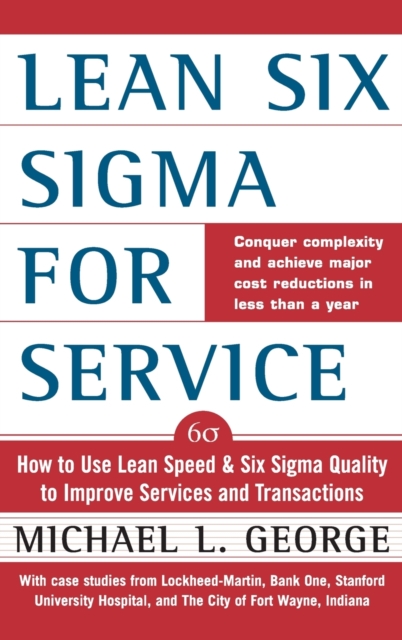 Lean Six Sigma for Service, Hardback Book
