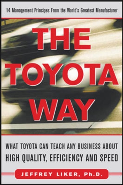 The Toyota Way : 14 Management Principles from the World's Greatest Manufacturer, EPUB eBook