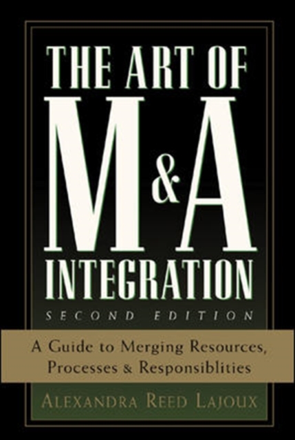 The Art of M&A Integration 2nd Ed, Hardback Book