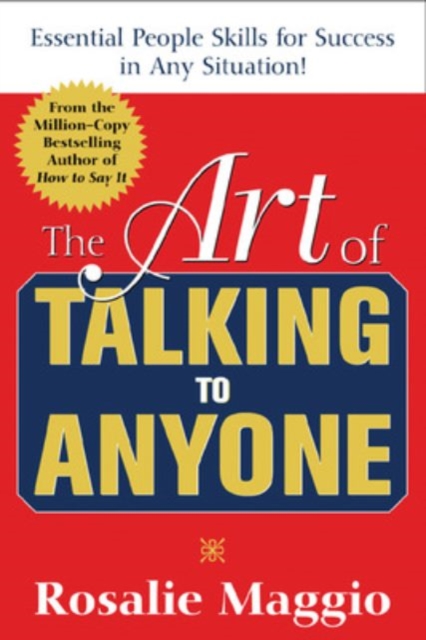 The Art of Talking to Anyone: Essential People Skills for Success in Any Situation, Paperback / softback Book