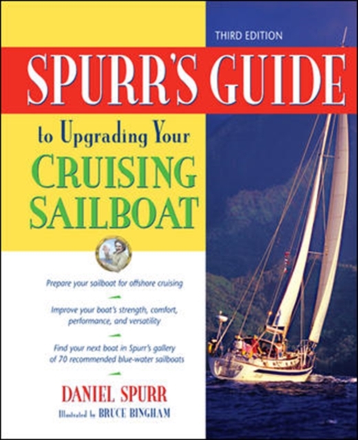 Spurr's Guide to Upgrading Your Cruising Sailboat, Hardback Book