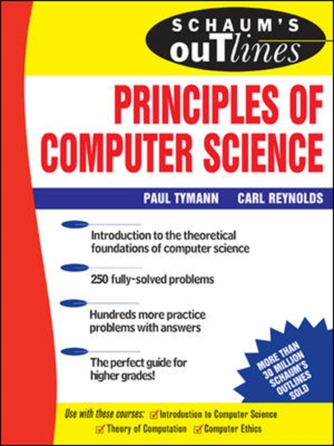 Schaum's Outline of Principles of Computer Science, Paperback / softback Book