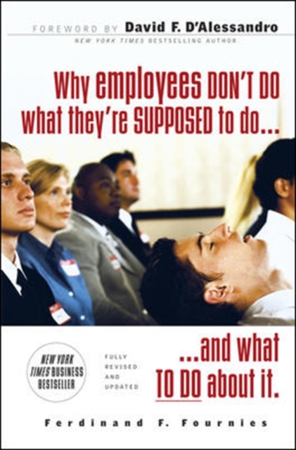Why Employees Don't Do What They're Supposed To and What You Can Do About It, Paperback / softback Book