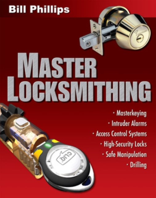 Master Locksmithing, Paperback / softback Book