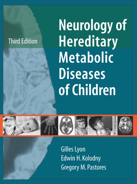 Neurology of Hereditary Metabolic Diseases of Children: Third Edition, EPUB eBook
