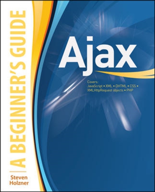 Ajax : A Beginner's Guide, Paperback / softback Book