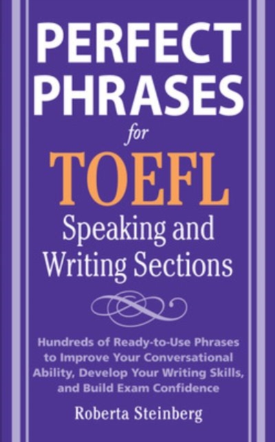 Perfect Phrases for the TOEFL Speaking and Writing Sections, EPUB eBook