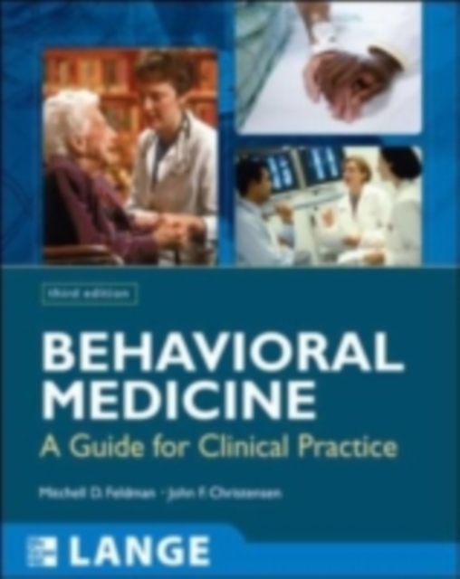 Behavioral Medicine:  A Guide for Clinical Practice, Third Edition : A Guide for Clinical Practice, Third Edition, EPUB eBook