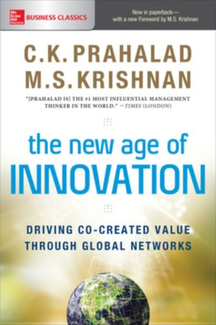The New Age of Innovation: Driving Cocreated Value Through Global Networks, PDF eBook