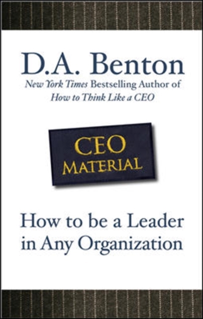 CEO Material: How to Be a Leader in Any Organization, EPUB eBook