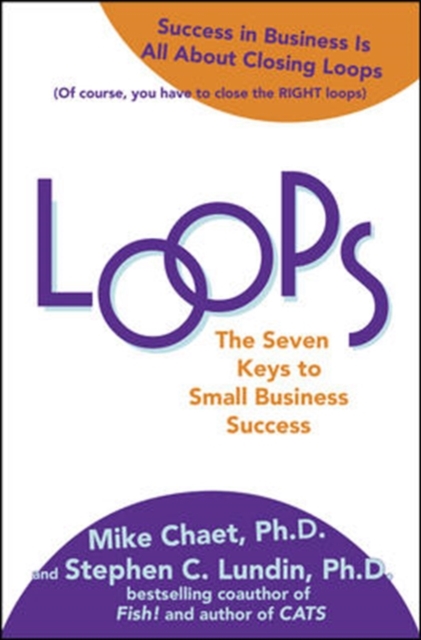 Loops: The Seven Keys to Small Business Success, Hardback Book
