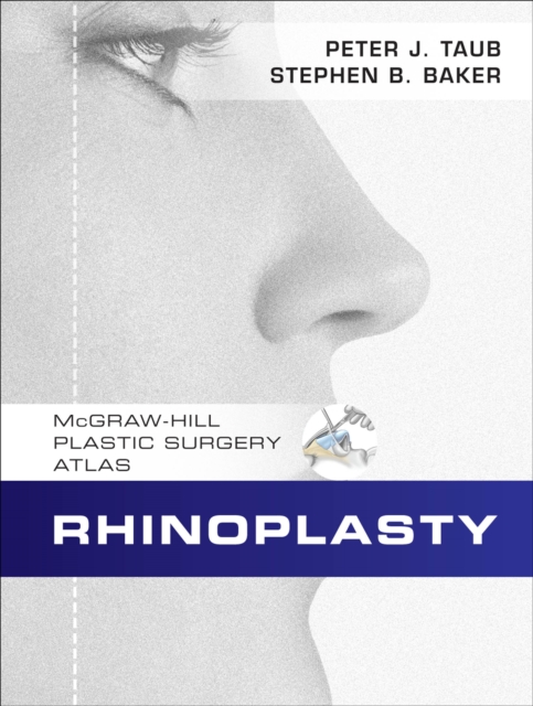 Rhinoplasty : McGraw-Hill Plastic Surgery Atlas, EPUB eBook