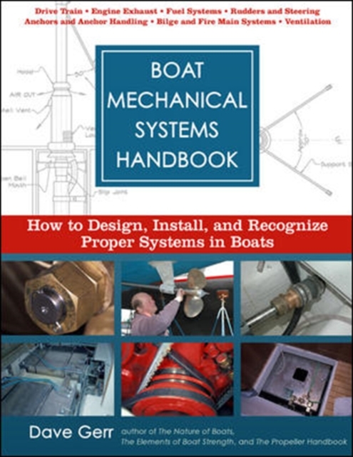 Boat Mechanical Systems Handbook (PB) : How to Design, Install, and Recognize Proper Systems in Boats, EPUB eBook