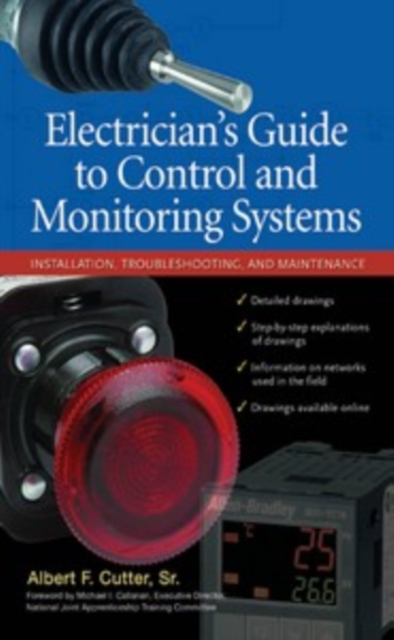 Electrician''s Guide to Control and Monitoring Systems: Installation, Troubleshooting, and Maintenance, EPUB eBook