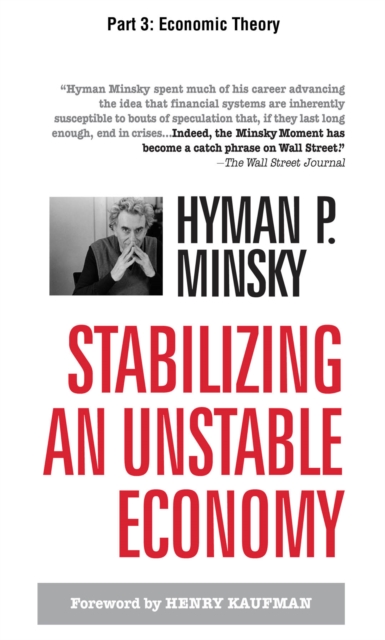 Stabilizing an Unstable Economy, Part 3 : Economic Theory, EPUB eBook