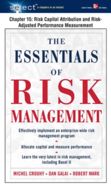 Essentials of Risk Management, Chapter 15 : Risk Capital Attribution and Risk-Adjusted Performance Measurement, EPUB eBook