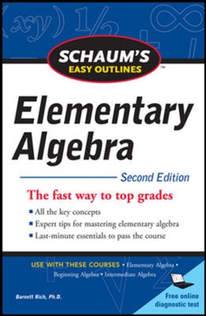 Schaum's Easy Outline of Elementary Algebra, Second Edition, Paperback / softback Book