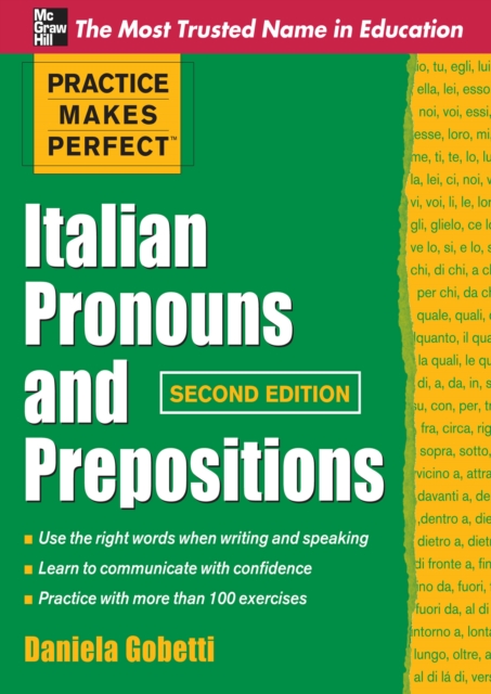 Practice Makes Perfect Italian Pronouns And Prepositions, Second Edition, EPUB eBook