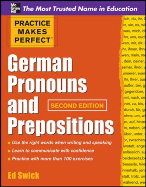 Practice Makes Perfect German Pronouns and Prepositions, Second Edition, Paperback / softback Book