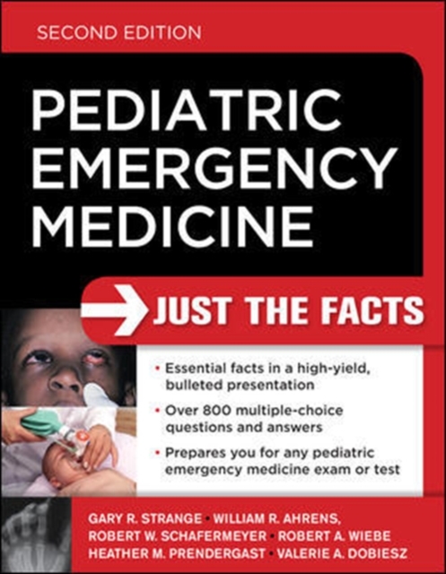 Pediatric Emergency Medicine: Just the Facts, Second Edition, EPUB eBook