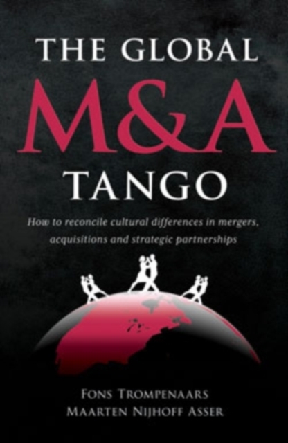 The Global M&A Tango:  How to Reconcile Cultural Differences in Mergers, Acquisitions, and Strategic Partnerships, EPUB eBook