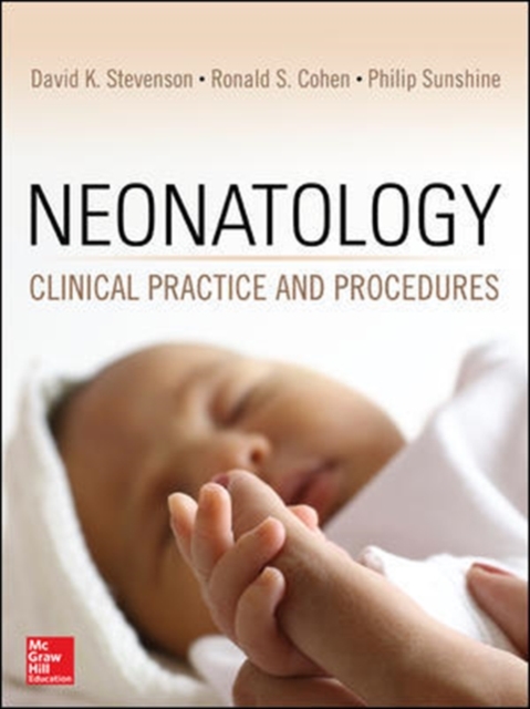 Neonatology: Clinical Practice and Procedures, Hardback Book
