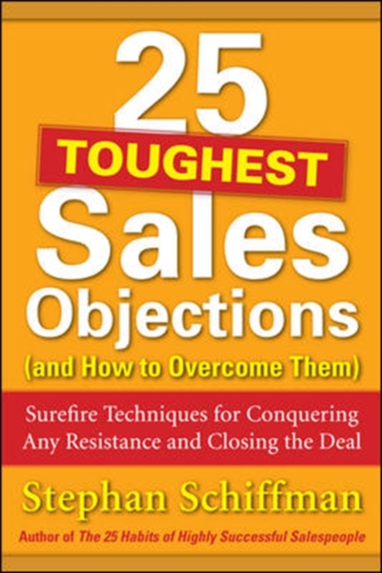25 Toughest Sales Objections-and How to Overcome Them, Paperback / softback Book