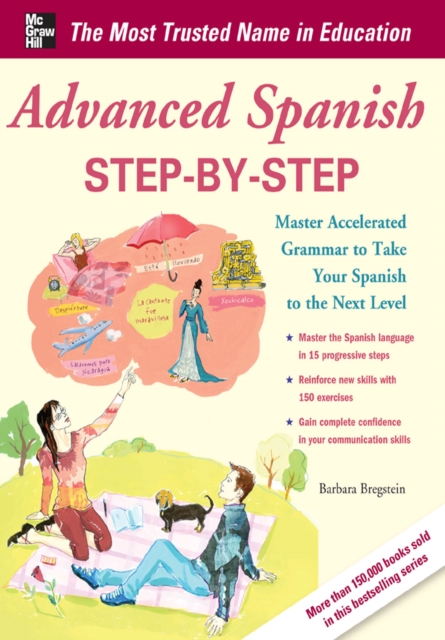 Advanced Spanish Step-by-Step : Master Accelerated Grammar to Take Your Spanish to the Next Level, EPUB eBook