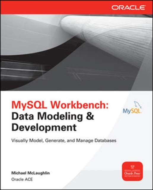 MySQL Workbench: Data Modeling & Development, Paperback / softback Book