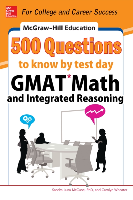 McGraw-Hill Education 500 GMAT Math and Integrated Reasoning Questions to Know by Test Day, EPUB eBook